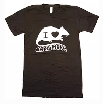I Love/Rat Baltimore shirts by the Rat Czar