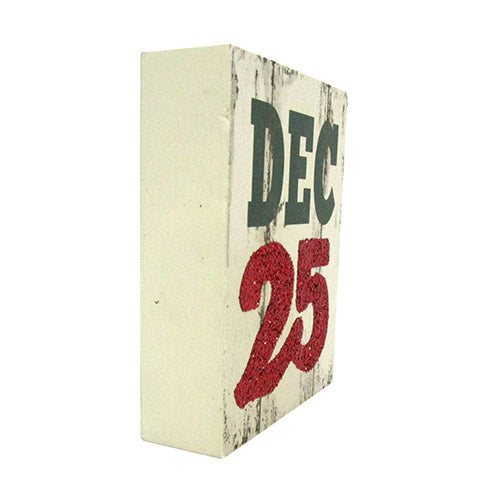 Dec 25 Sign: MDF, 3 x 4 inches