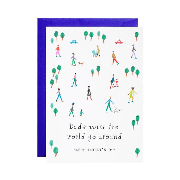 Mr. Boddington's Studio - Dads Make the World Go Around - Greeting Card
