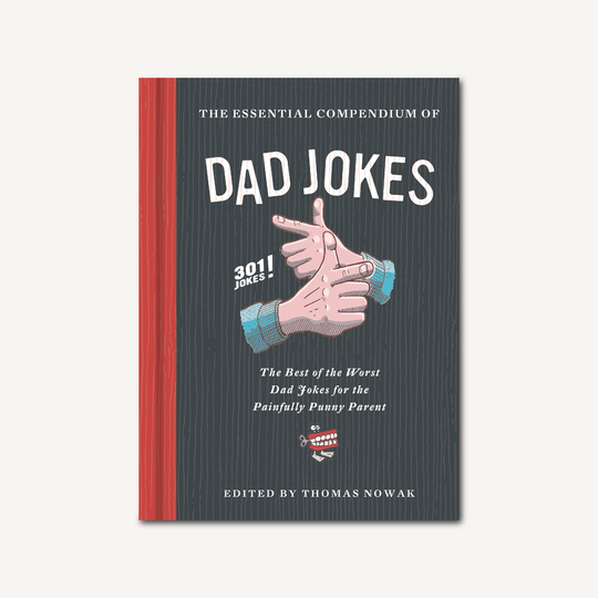 The Essential Compendium of Dad Jokes Book