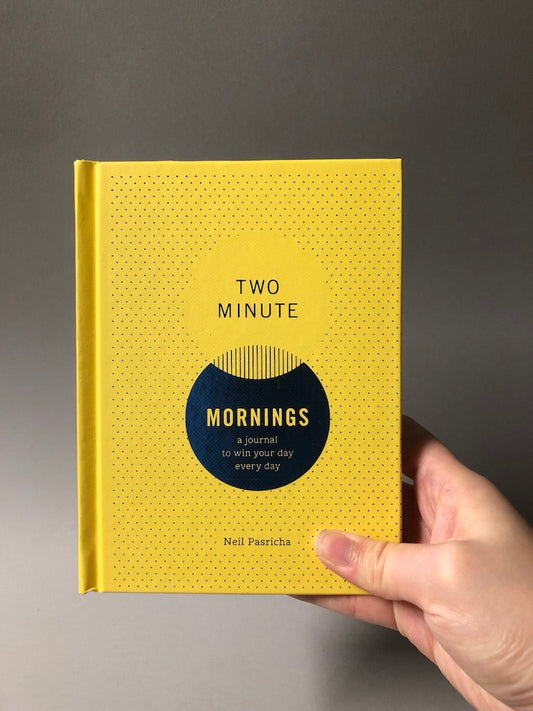 Two Minute Mornings: A Journal to Win Your Day Every Day