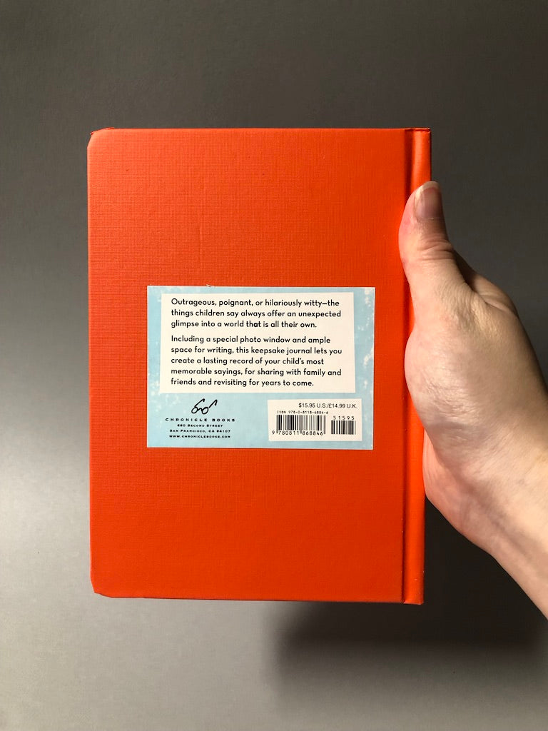 My Quotable Kid: A Parents' Journal of Unforgettable Quotes