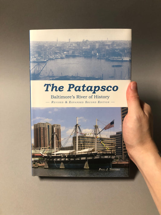 The Patapsco: Baltimore’s River of History